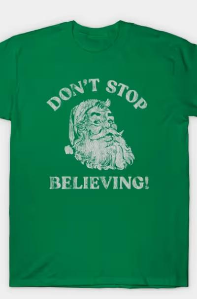 An image of TeePublic don't stop believing - vintage t-shirt