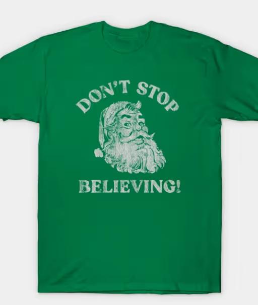 An image of TeePublic don't stop believing - vintage t-shirt